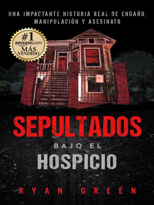 Title details for Sepultados bajo el Hospicio by Ryan Green - Available